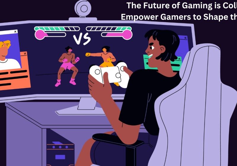 The Future of Gaming is Collaborative: How to Empower Gamers to Shape the Games They Love