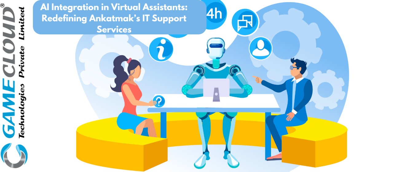 AI Integration in Virtual Assistants: Redefining Ankatmak’s IT Support Services